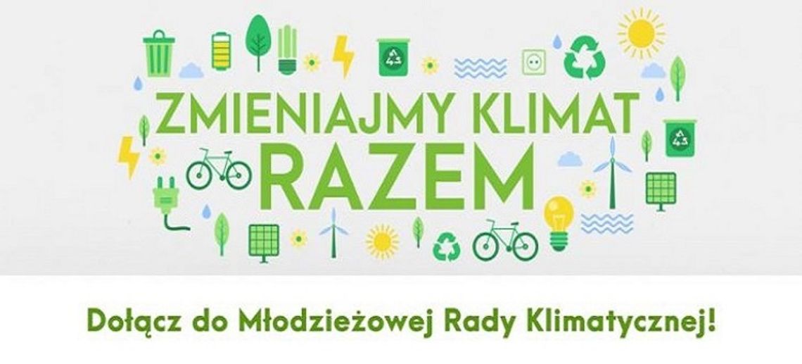  Nabór do Młodzieżowej Rady Klimatycznej przy Ministrze Klimatu.