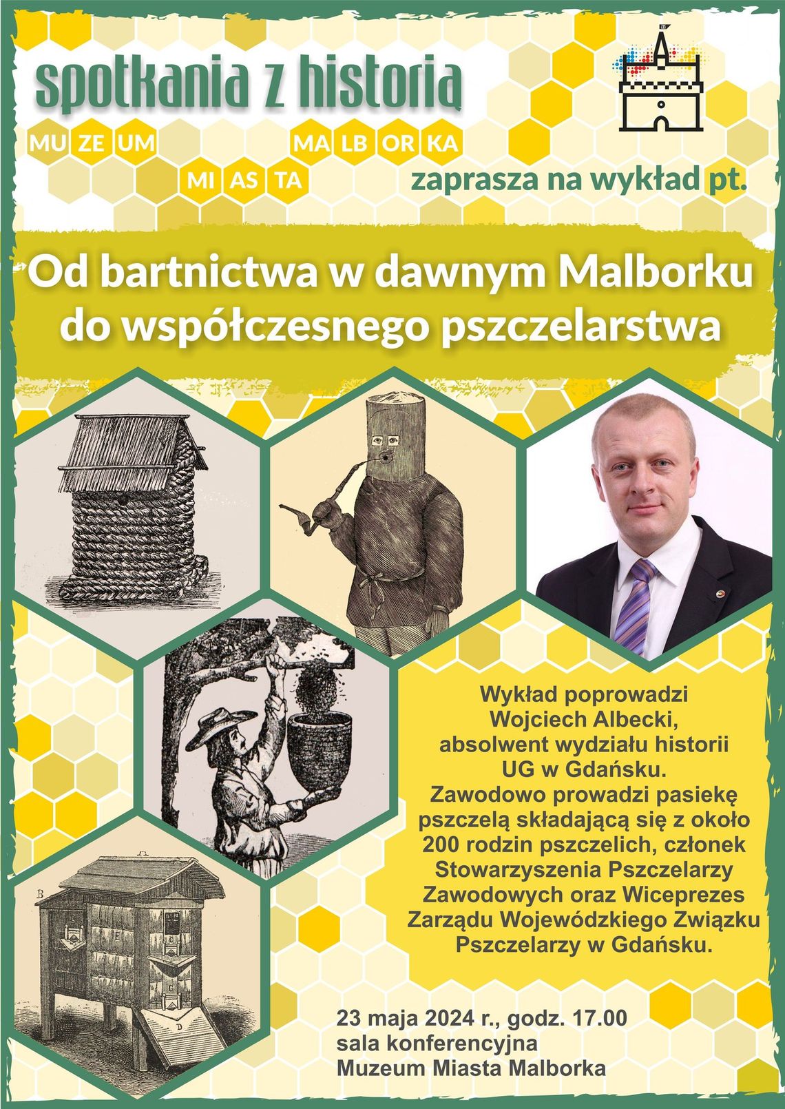 "Od bartnictwa w dawnym Malborku do współczesnego pszczelarstwa". - wykład w Muzeum Miasta Malborka
