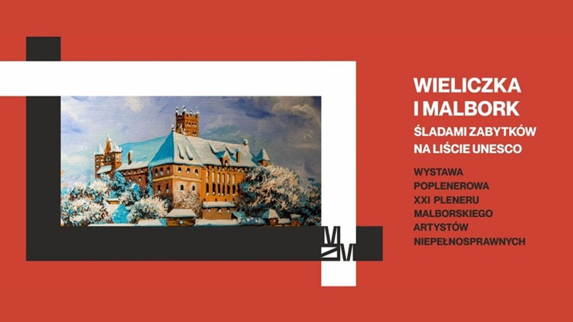 Otwarcie wystawy "Wieliczka i Malbork - śladami zabytków na liście UNESCO"