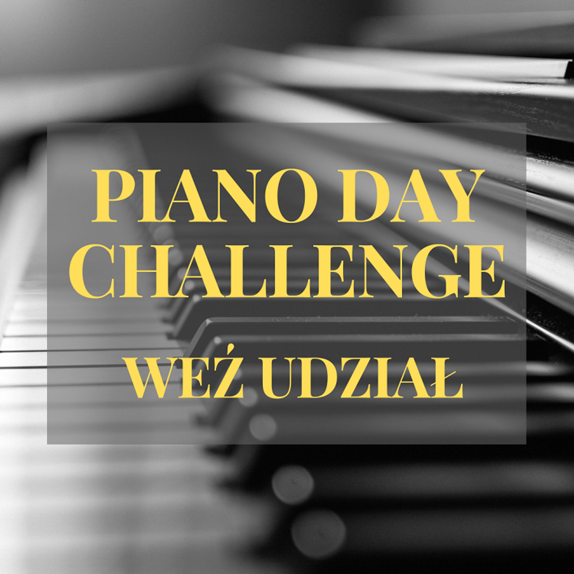 Piano Day Challenge. Wspólnie dla 16-letniego pianisty z niepełnosprawnością.