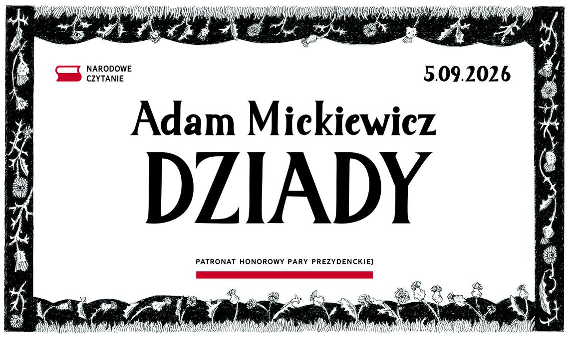 🎧Posłuchaj: 15. Narodowe Czytanie w Malborku. Można już odbierać teksty „Dziadów”.