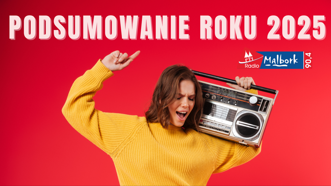 🎧Posłuchaj: Czym żył Malbork w 2025 roku? Podsumowanie wydarzeń z minionych miesięcy.