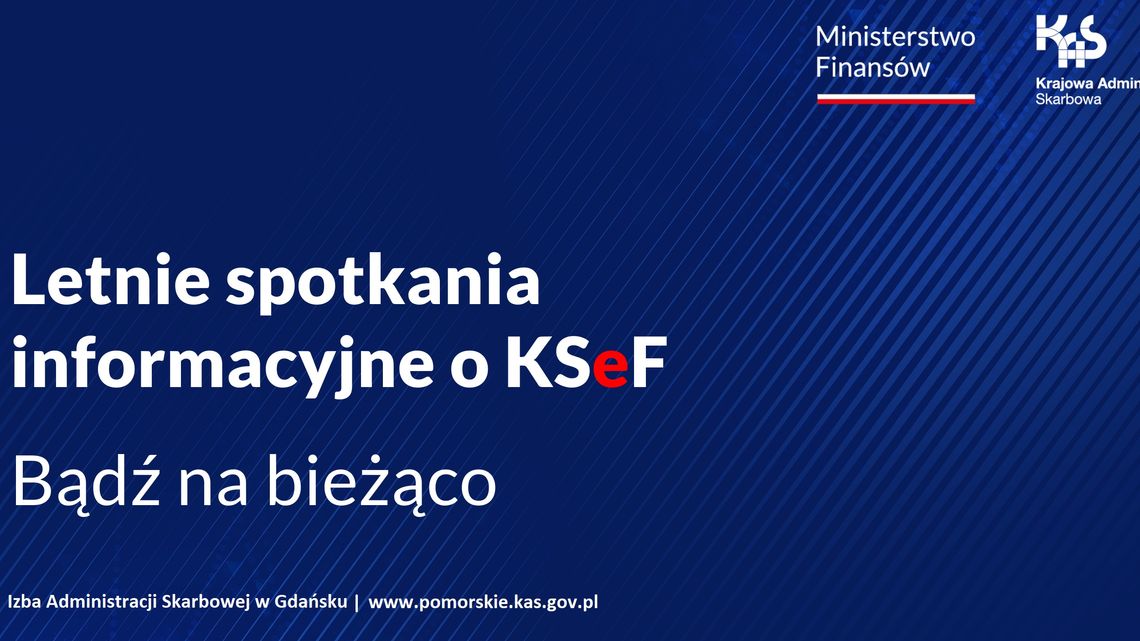 🎧Posłuchaj: Letnie spotkania informacyjne o KSeF. Bądź na bieżąco. 🎧Posłuchaj: Letnie spotkania informacyjne o KSeF. Bądź na bieżąco.
