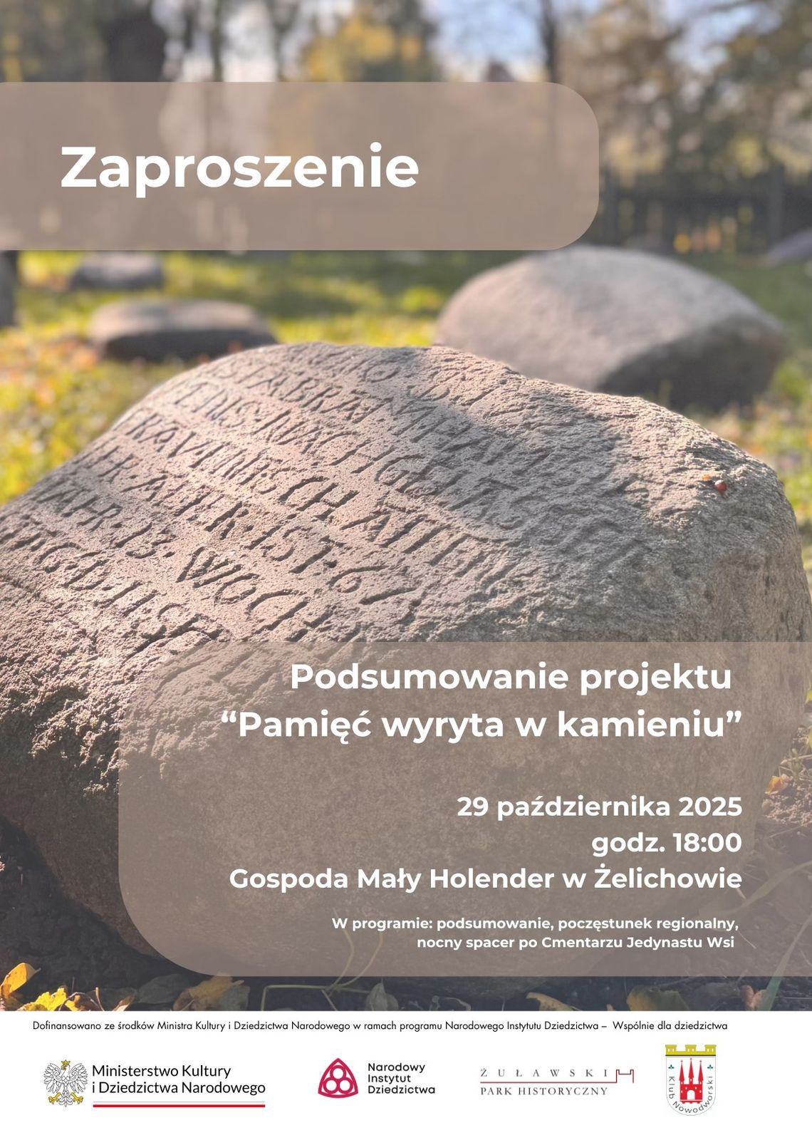 Powiat nowodworski. Podsumowanie projektu "Pamięć wyryta w kamieniu" oraz nocny spacer.