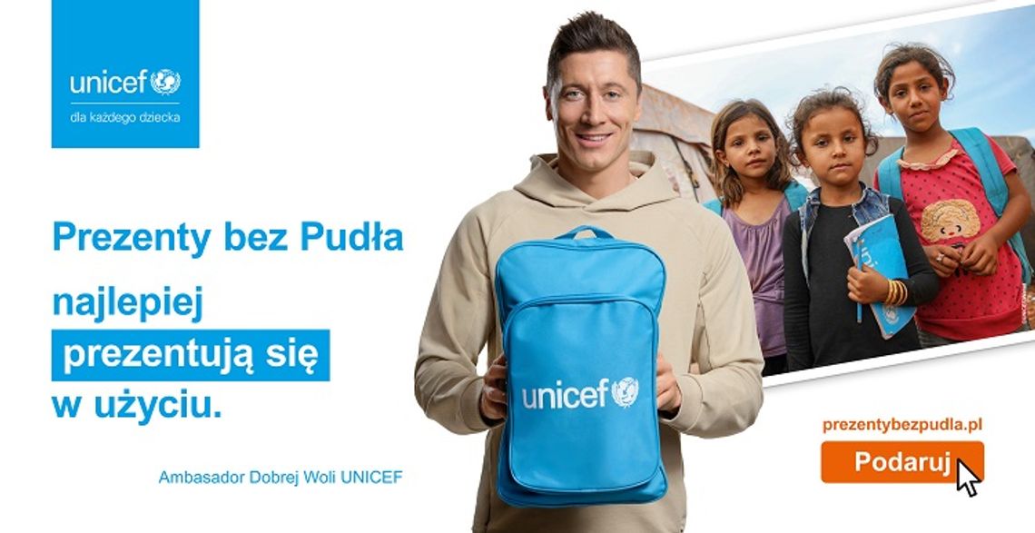 „Prezenty bez Pudła” najlepiej prezentują się w użyciu – Ambasador Dobrej Woli, Robert Lewandowski, wspiera program UNICEF Polska