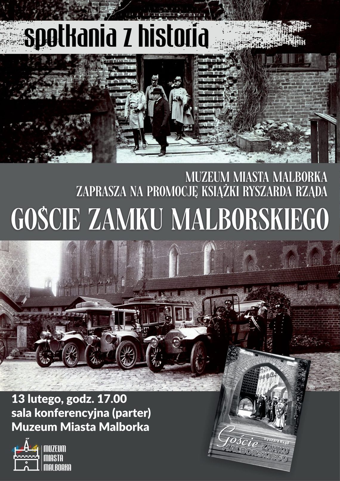 Promocja książki Ryszarda Rząda pt. "Goście zamku malborskiego" w Muzeum Miasta Malborka.