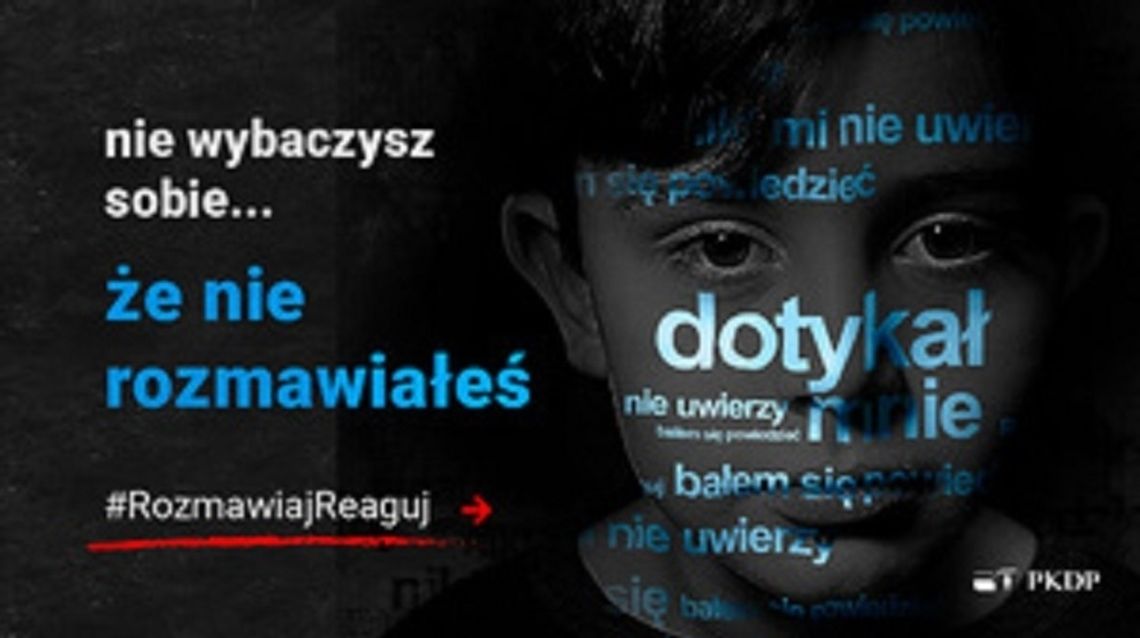 #RozmawiajReaguj - pierwsza kampania społeczna Państwowej Komisji do spraw pedofilii.