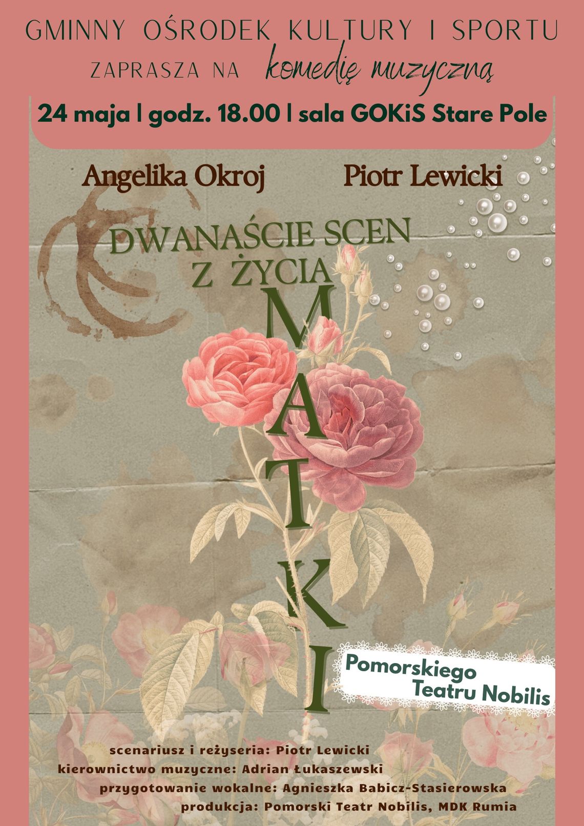Stare Pole.„Dwanaście scen z życia matki” - spektakl z okazji Dnia Matki.
