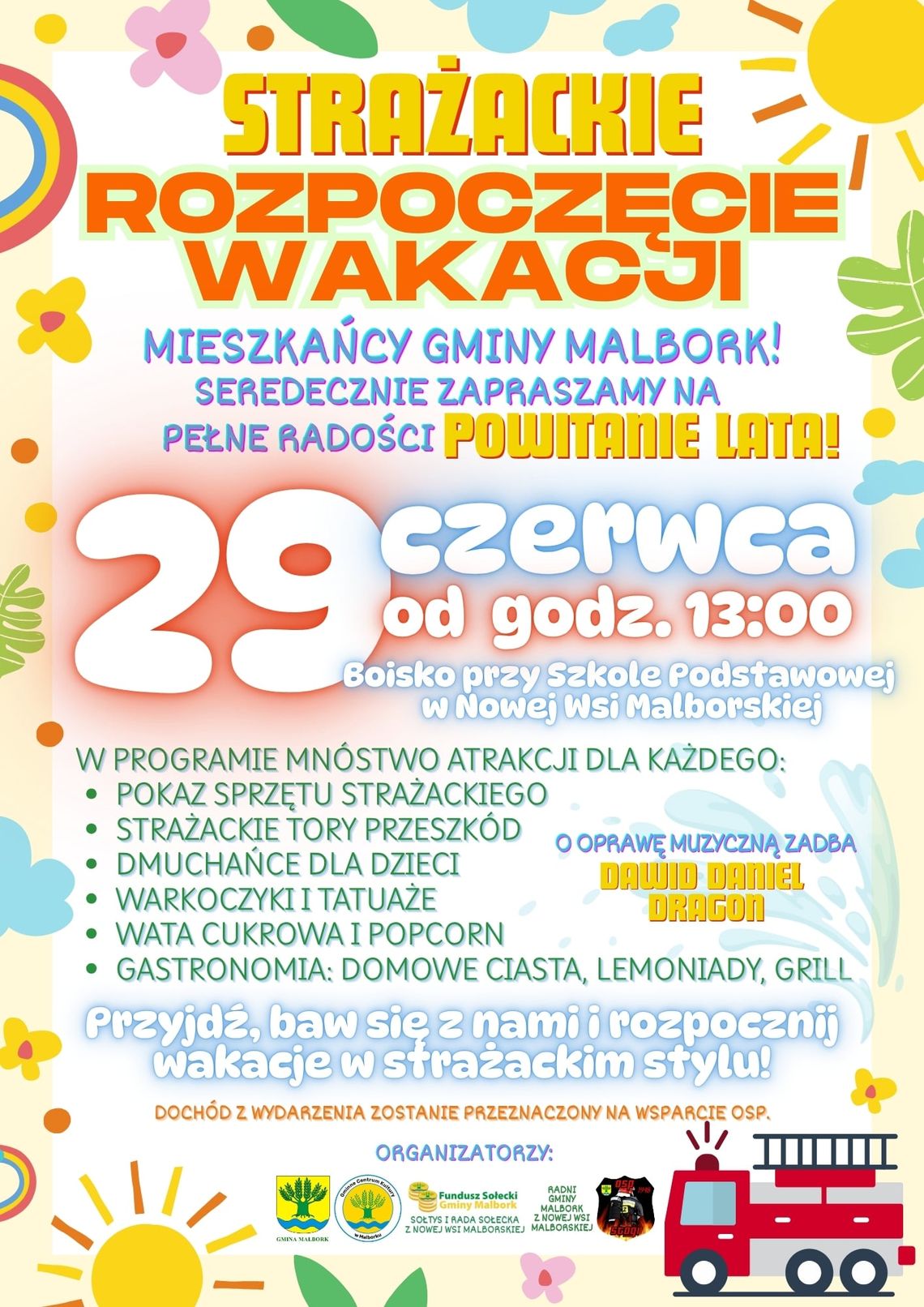 Strażackie Rozpoczęcie Wakacji w Nowej Wsi Malborskiej.
