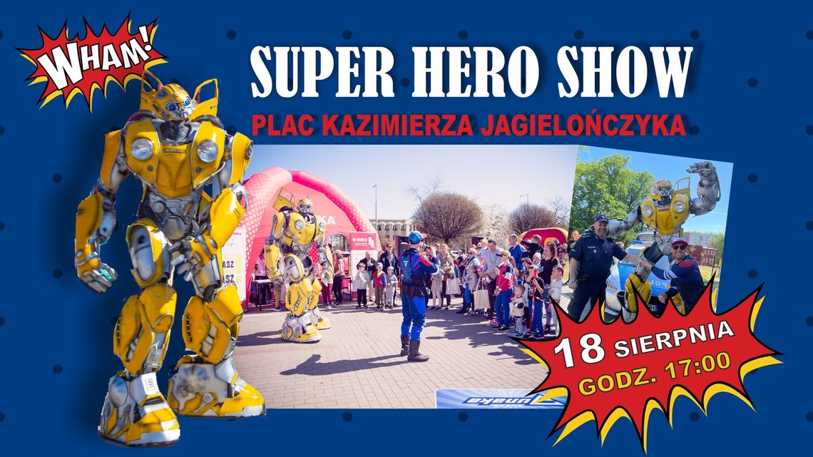 „SUPER HERO SHOW” w Malborku.