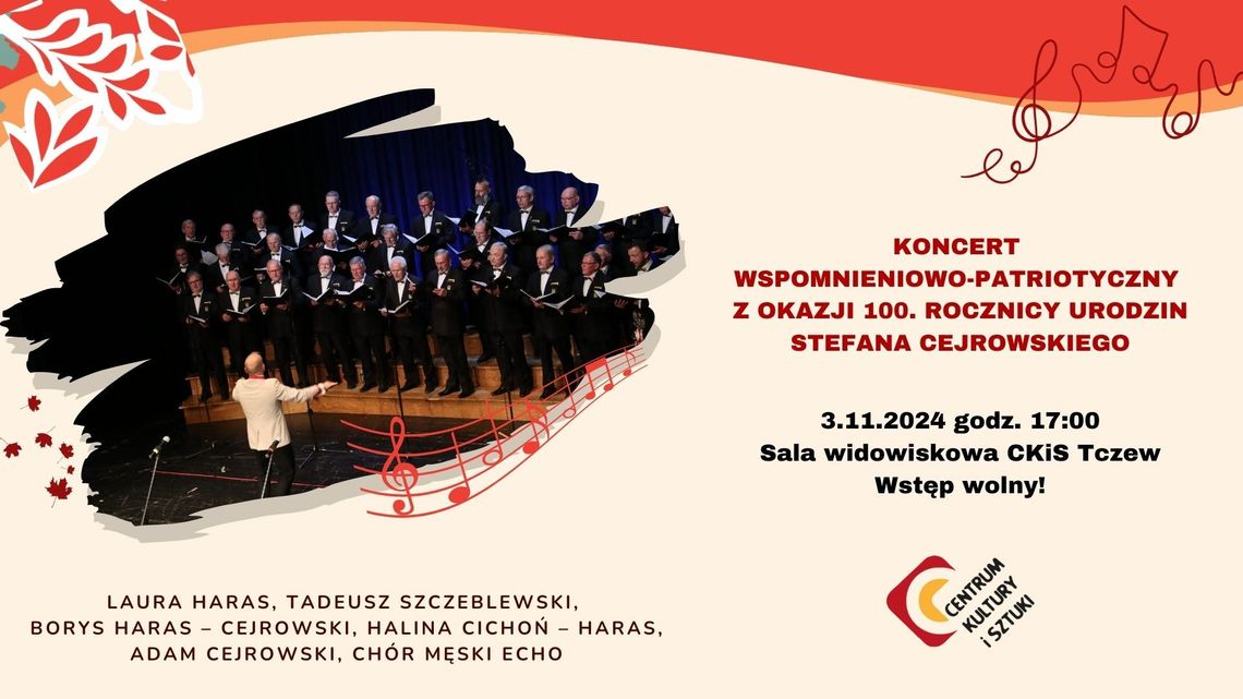 Tczew. Koncert wspomnieniowo - patriotyczny z okazji 100. rocznicy urodzin Stefana Cejrowskiego