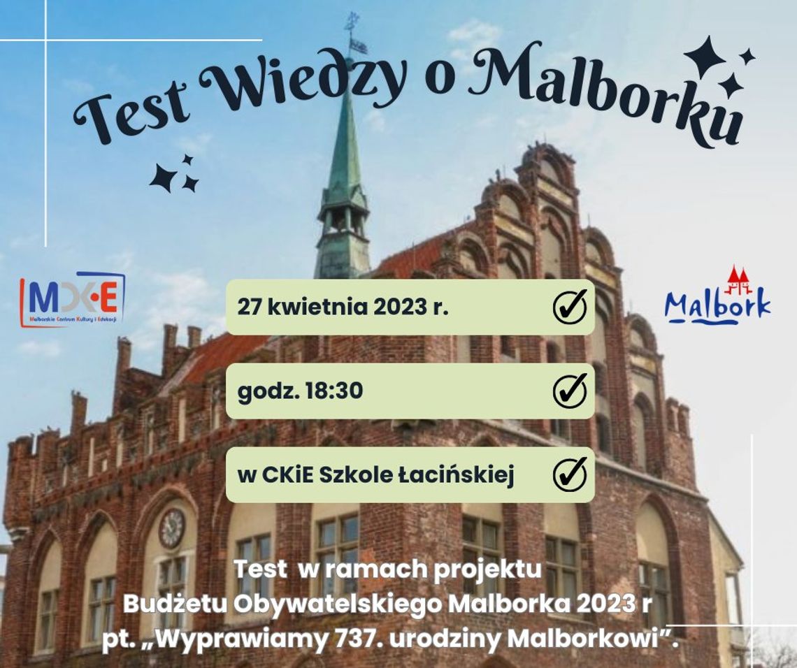 Test Wiedzy o Malborku z okazji 737 urodzin.