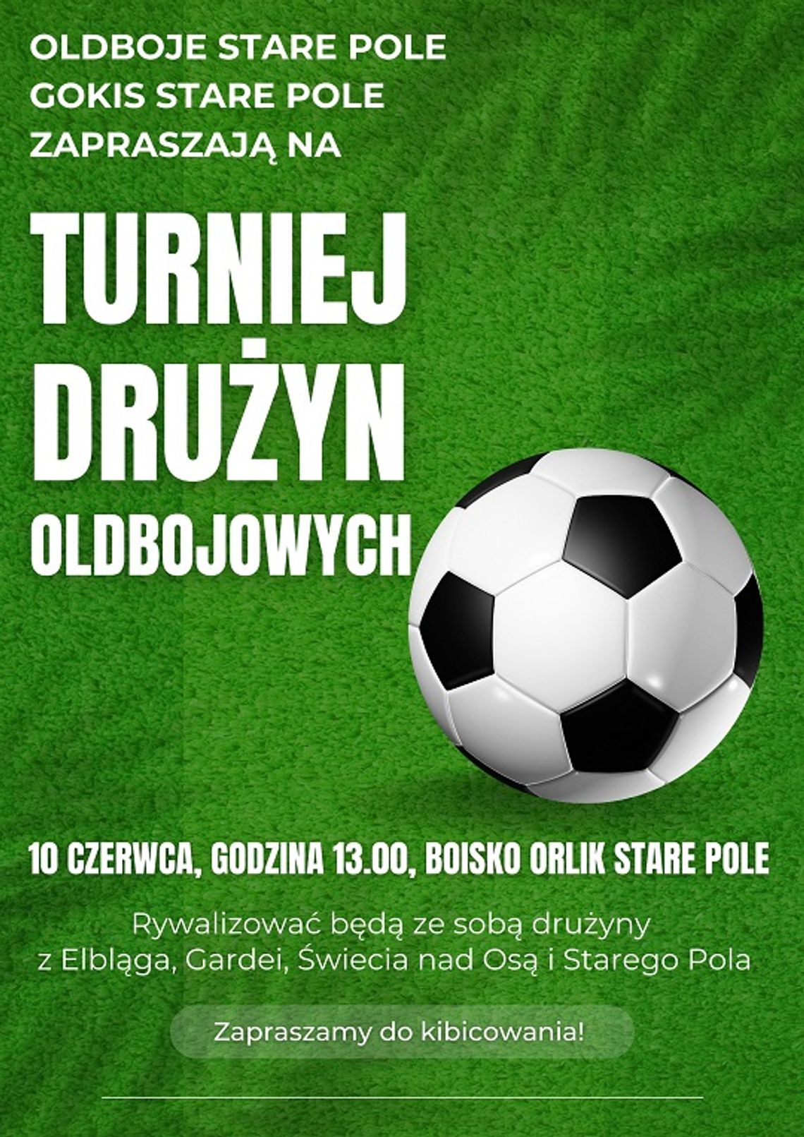 Turniej Drużyn Oldbojowych w Starym Polu.