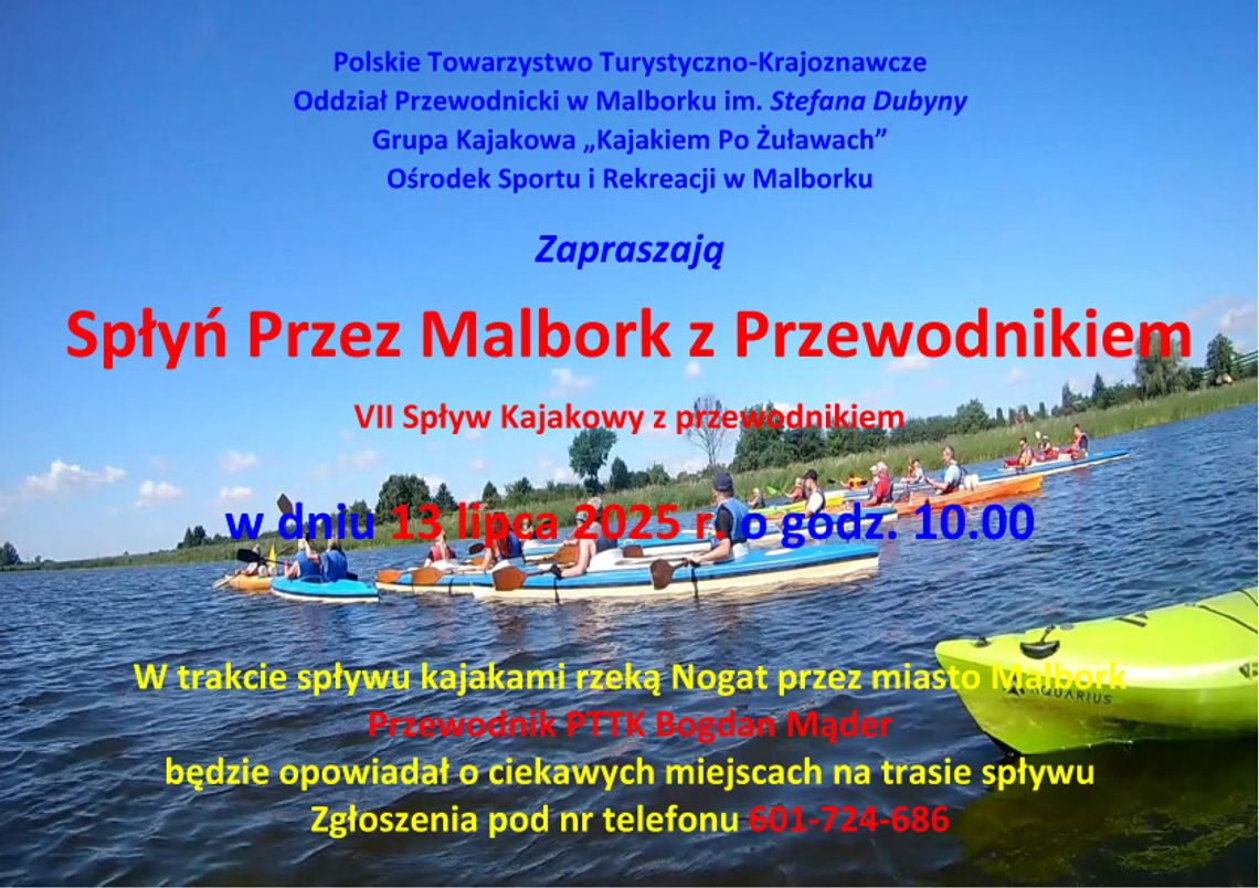 VII Spływ Kajakowy z Przewodnikiem - "Spłyń Przez Malbork z Przewodnikiem".