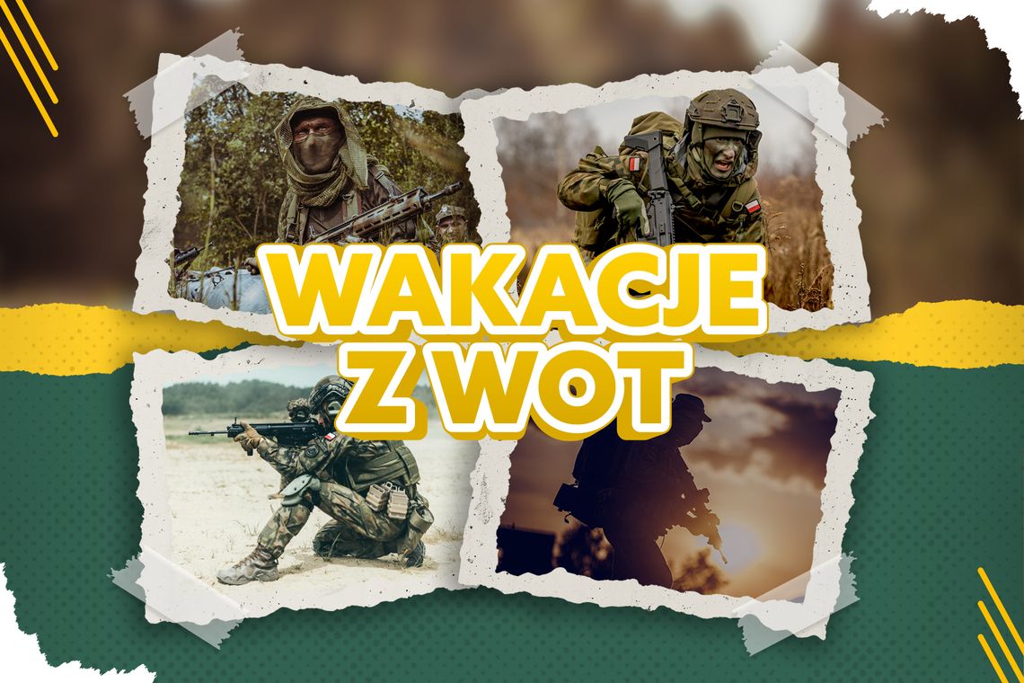 Wakacje z WOT – przygoda, która ma sens. Zobacz, jak się zapisać.