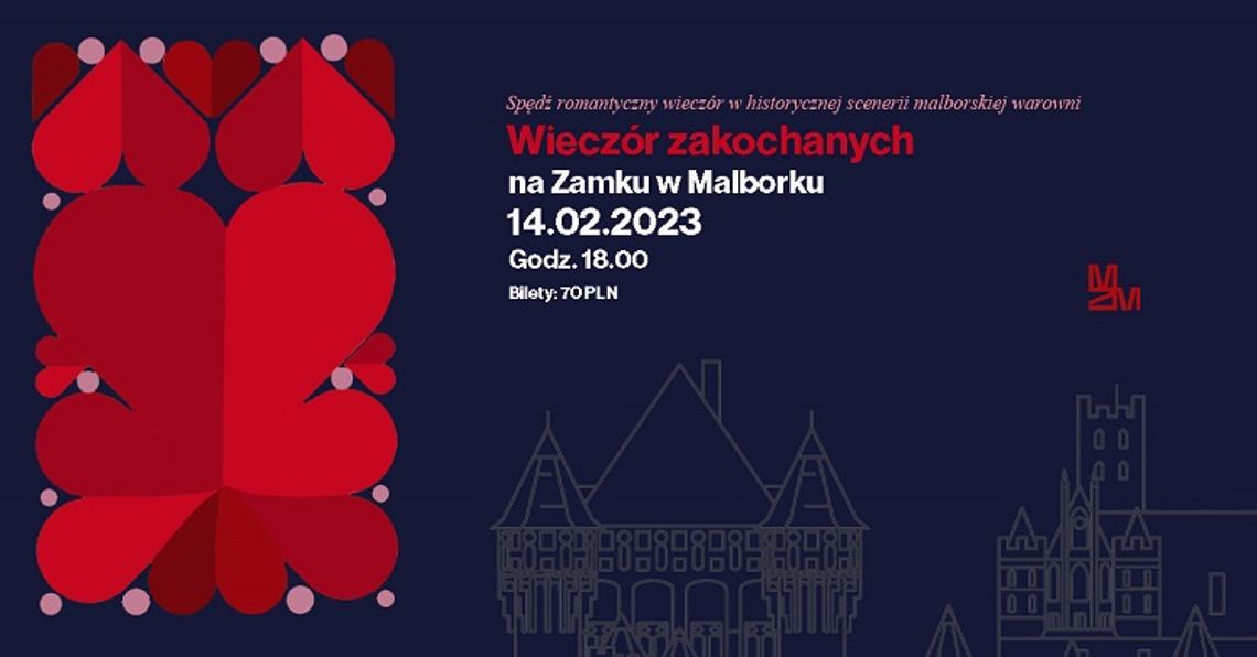 Wieczór zakochanych na Zamku w Malborku