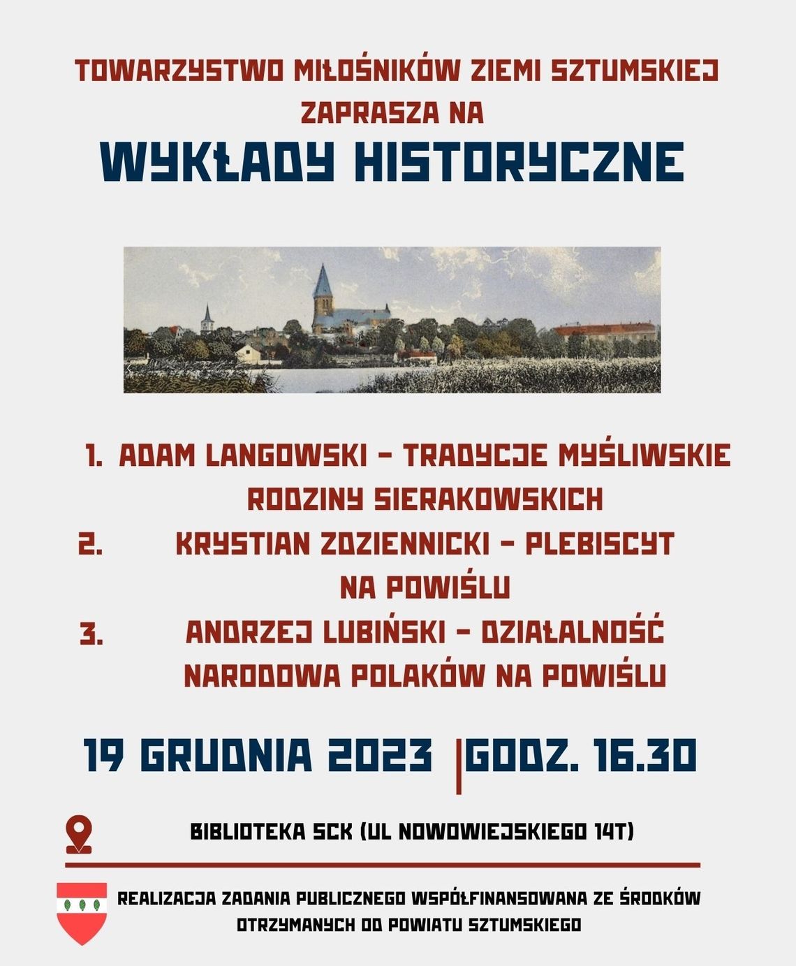 Wykłady historyczne Towarzystwa Miłośników Ziemi Sztumskiej.