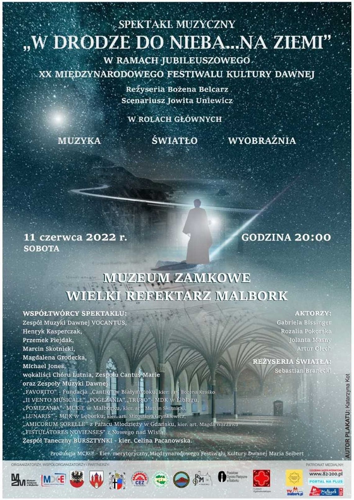  XX Międzynarodowy Festiwal Kultury Dawnej w Malborku. Zaproszenie na spektakl muzyczny pt. "W drodze do Nieba... na Ziemi" w malborskim Zamku.