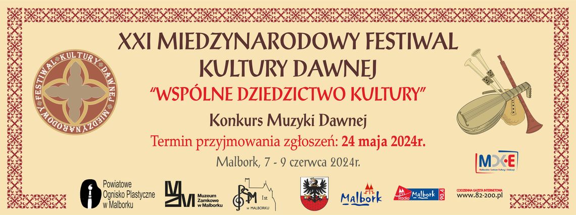 XXI Międzynarodowy Festiwal Kultury Dawnej w Malborku. Konkurs muzyczny.