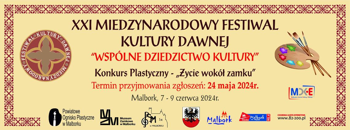 XXI Międzynarodowy Festiwal Kultury Dawnej w Malborku. Konkurs plastyczny.