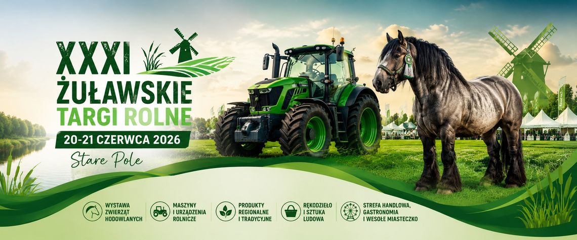 XXXI Żuławskie Targi Rolne w Starym Polu.