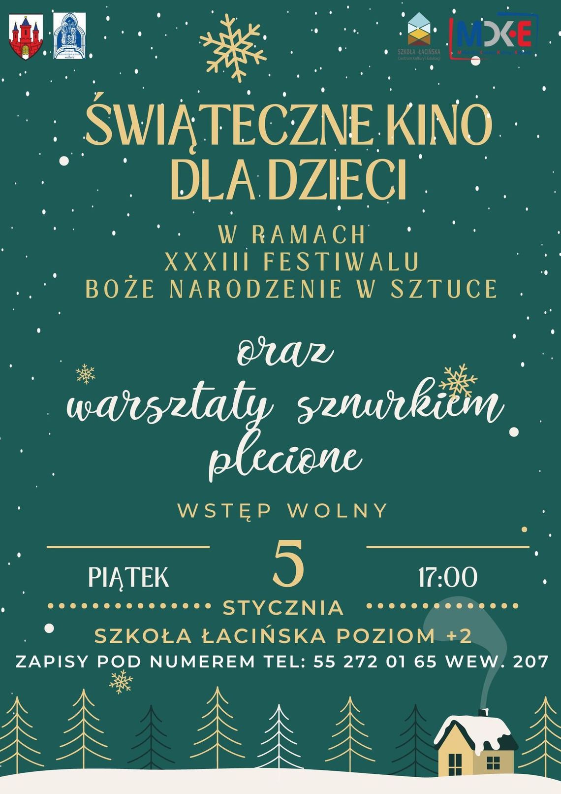 XXXIII Festiwalu Boże Narodzenie w Sztuce w Malborku. Świąteczne Kino oraz warsztaty Sznurkiem Plecione