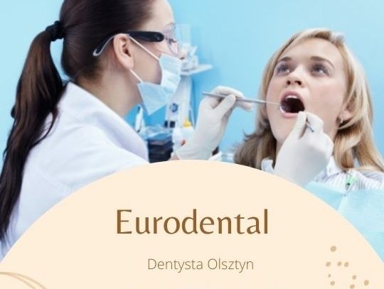 Dentysta Olsztyn - Eurodental