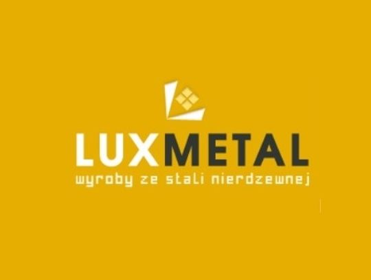 Lux Metal - wyroby ze stali nierdzewnej