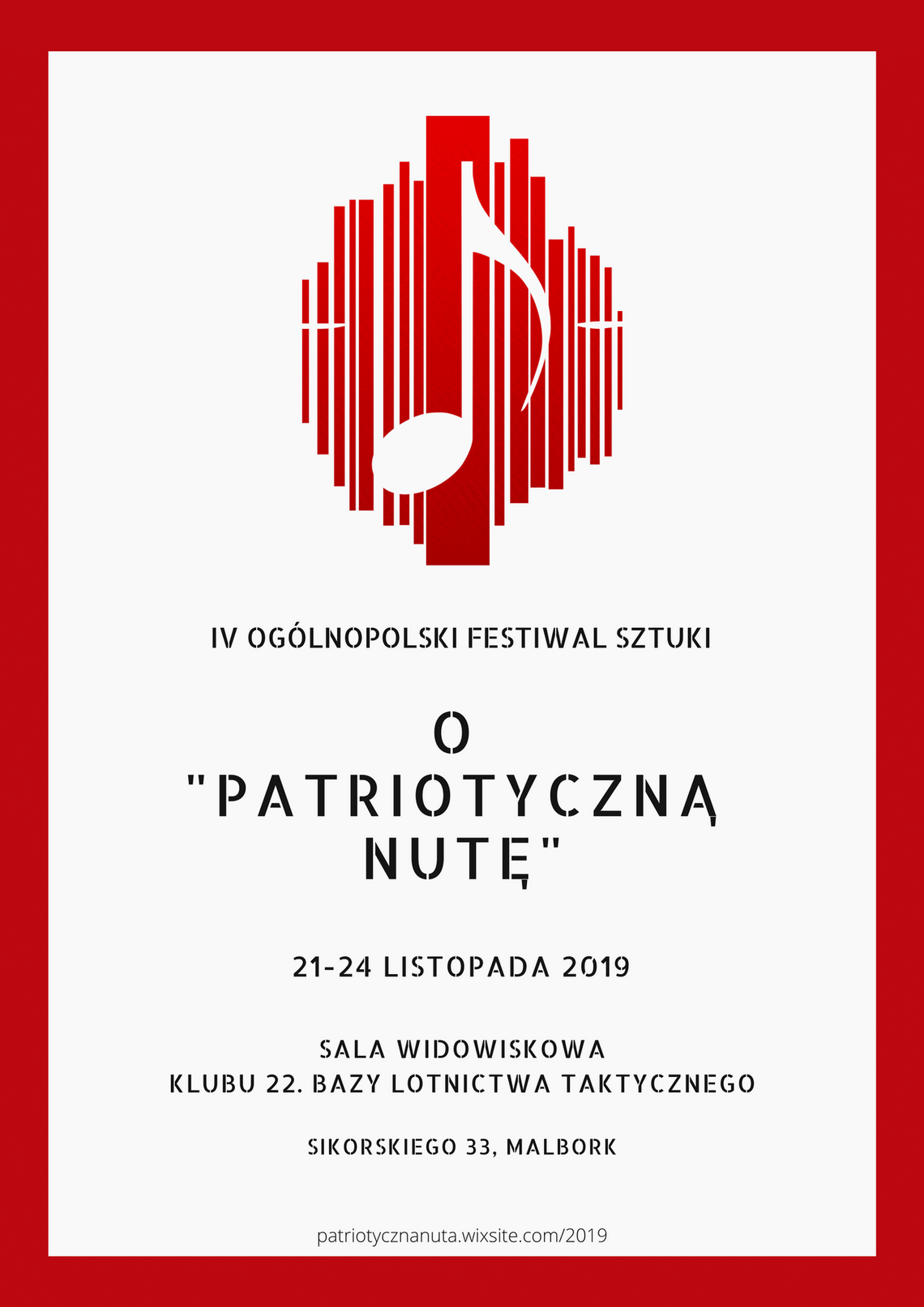IV Ogólnopolski Festiwal Sztuki o "Patriotyczną Nutę"