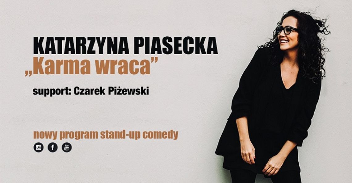 "Karma wraca" - Katarzyna Piasecka w Tczewie
